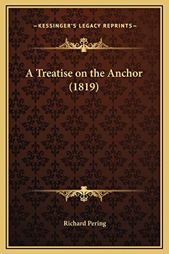 A Treatise on the Anchor (1819)