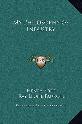 My Philosophy of Industry