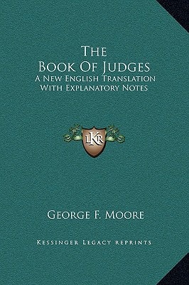 The Book Of Judges: A New English Translation With Explanatory Notes
