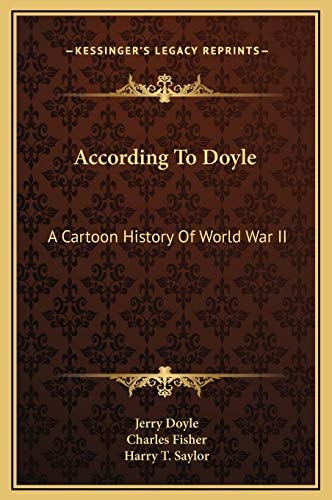 According To Doyle: A Cartoon History Of World War II