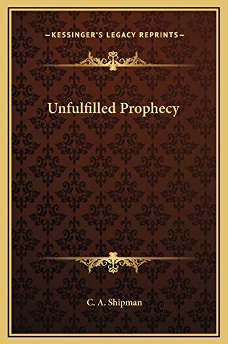 Unfulfilled Prophecy