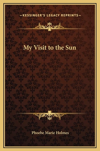 My Visit to the Sun