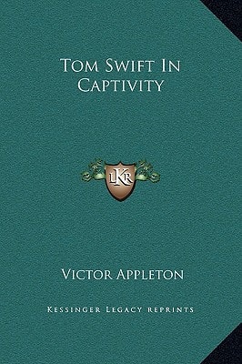 Tom Swift in Captivity