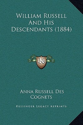 William Russell And His Descendants (1884)