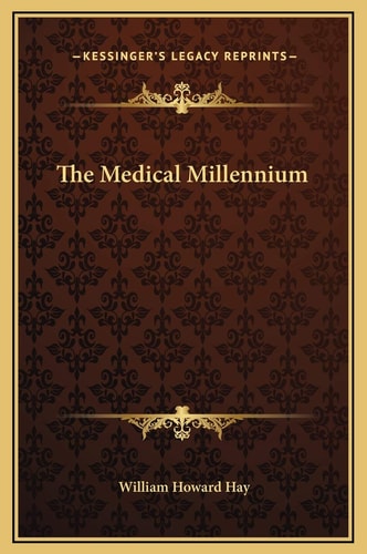 The Medical Millennium