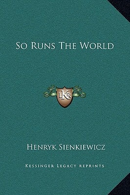 So Runs the World