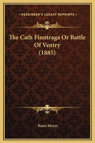 The Cath Finntraga Or Battle Of Ventry (1885)