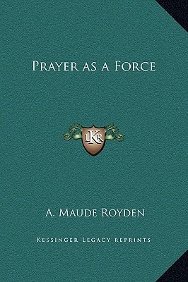 Prayer as a Force