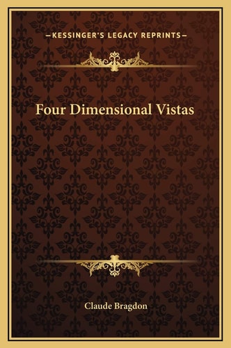 Four Dimensional Vistas