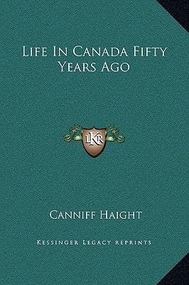 Life In Canada Fifty Years Ago