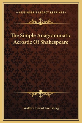 The Simple Anagrammatic Acrostic Of Shakespeare
