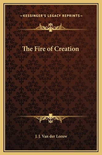 The Fire of Creation
