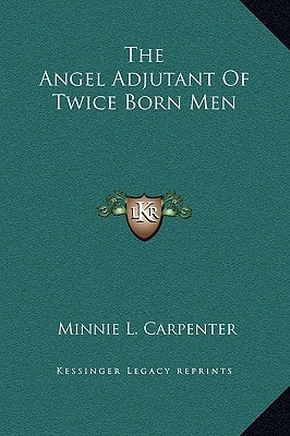 The Angel Adjutant Of Twice Born Men
