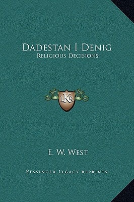 Dadestan I Denig: Religious Decisions