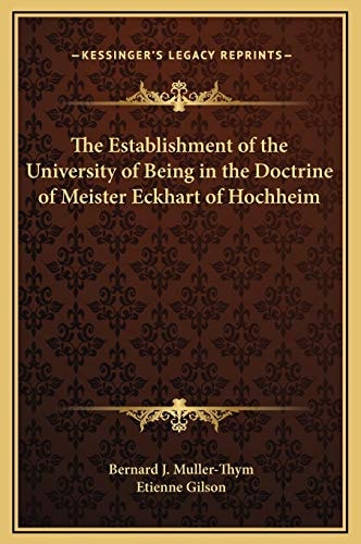 The Establishment of the University of Being in the Doctrine of Meister Eckhart of Hochheim