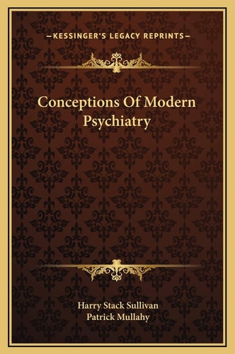 Conceptions Of Modern Psychiatry