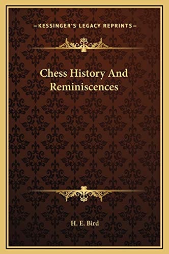 Chess History And Reminiscences