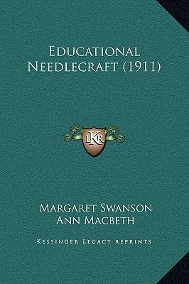 Educational Needlecraft (1911)