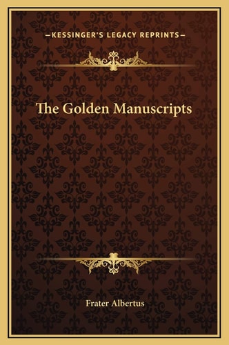 The Golden Manuscripts