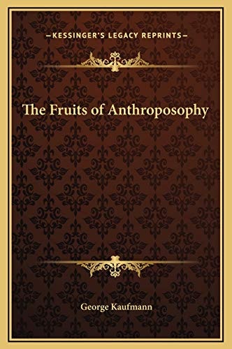 The Fruits of Anthroposophy