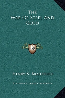 The War Of Steel And Gold