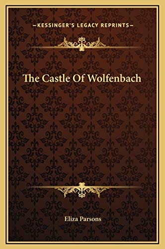 The Castle Of Wolfenbach