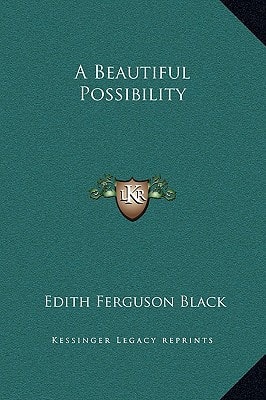 A Beautiful Possibility