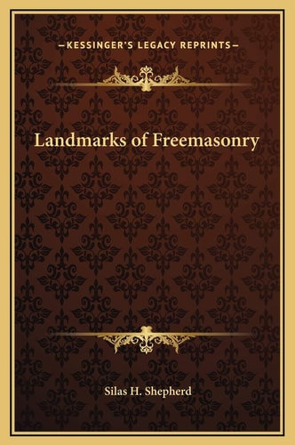 Landmarks of Freemasonry