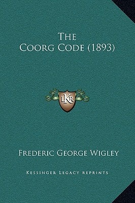 The Coorg Code (1893)