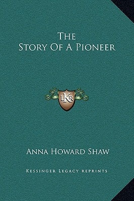The Story of a Pioneer