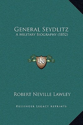 General Seydlitz: A Military Biography (1852)