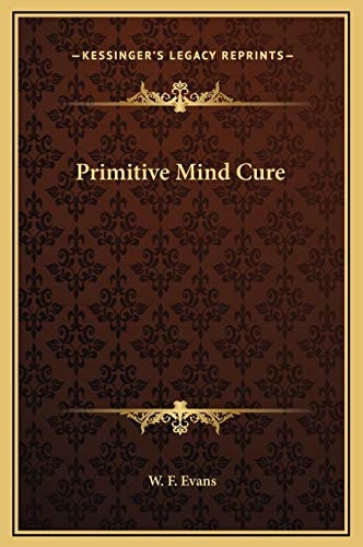 Primitive Mind Cure