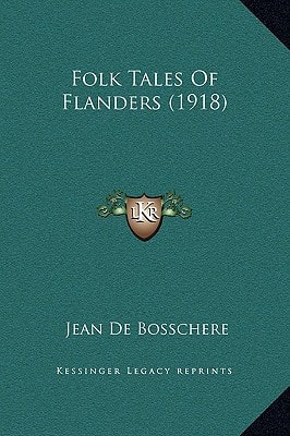 Folk Tales Of Flanders (1918)