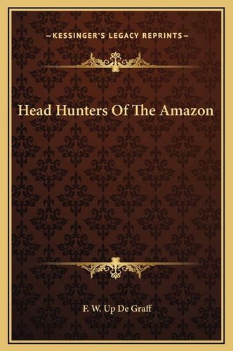 Head Hunters Of The Amazon