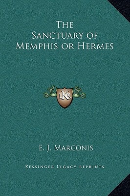 The Sanctuary of Memphis or Hermes