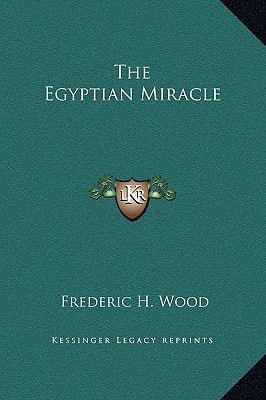 The Egyptian Miracle
