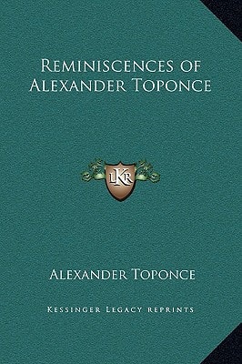 Reminiscences of Alexander Toponce