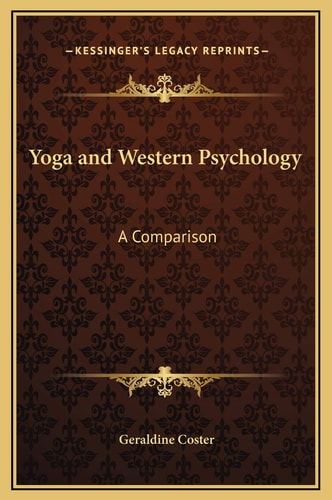 Yoga and Western Psychology: A Comparison