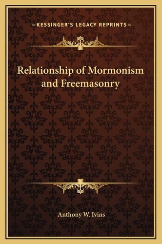 Relationship of Mormonism and Freemasonry