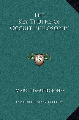 The Key Truths of Occult Philosophy