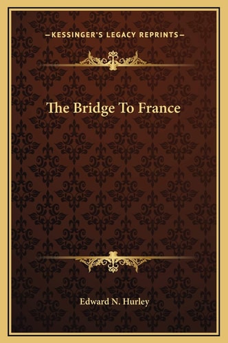 The Bridge To France