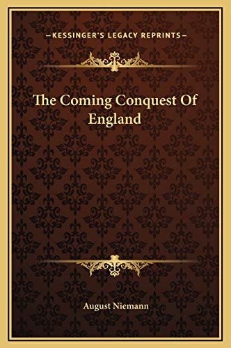 The Coming Conquest Of England