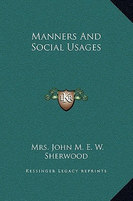 Manners and Social Usages
