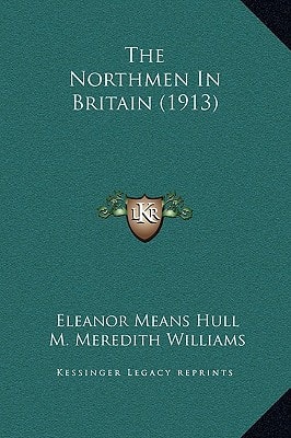 The Northmen In Britain (1913)