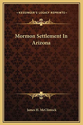 Mormon Settlement In Arizona