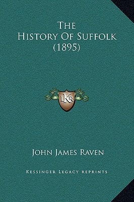 The History Of Suffolk (1895)