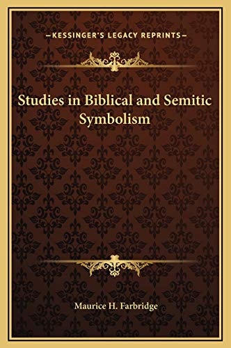 Studies in Biblical and Semitic Symbolism