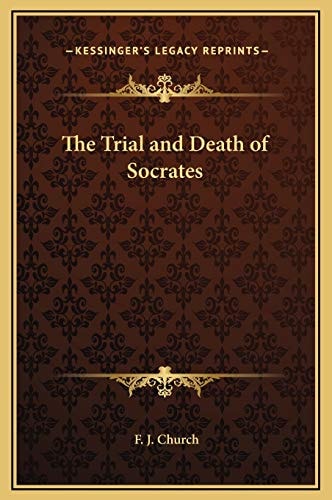 The Trial and Death of Socrates