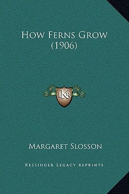 How Ferns Grow (1906)