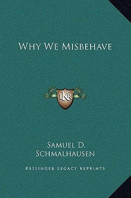 Why We Misbehave